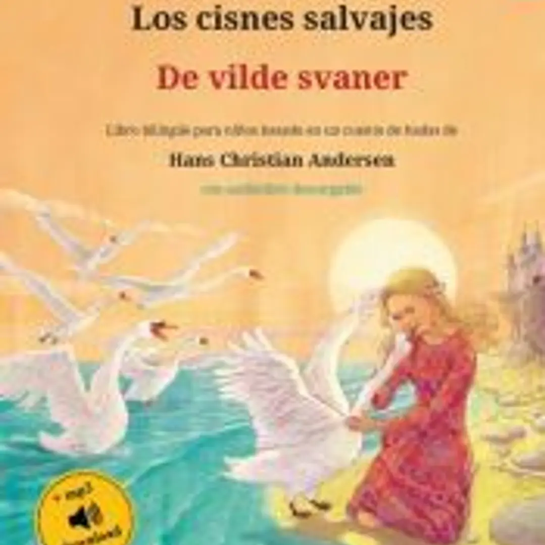 Los cisnes salvajes - De vilde svaner (español - danés) 1