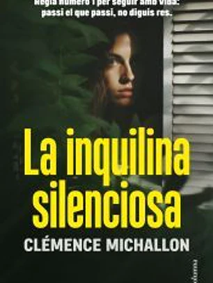 La inquilina silenciosa