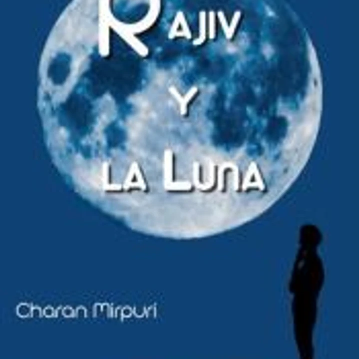 Rajiv y la luna 1