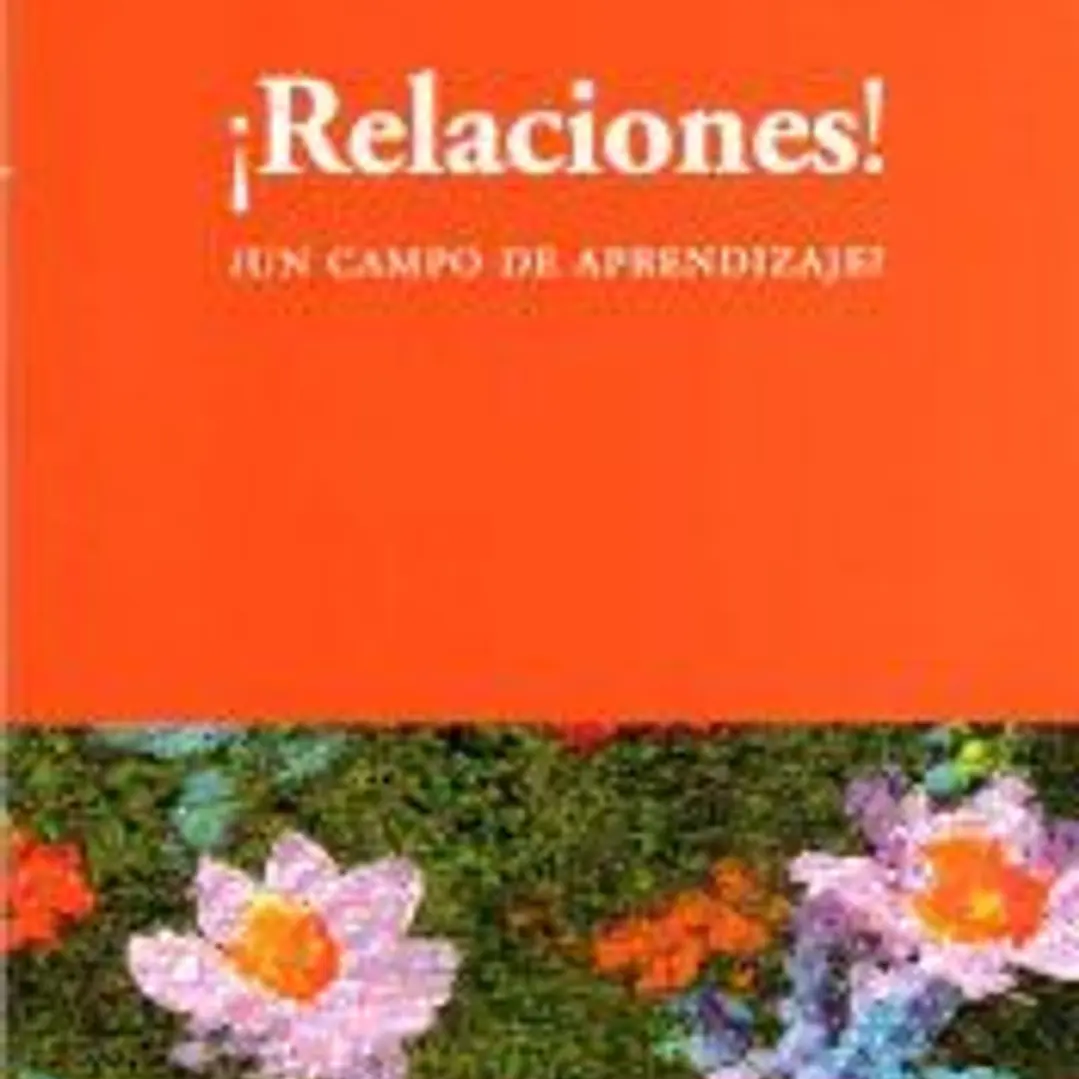 ¡Relaciones! : ¿un campo de aprendizaje? 1