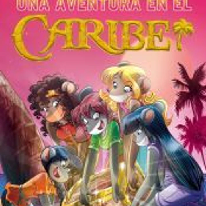 Tea Stilton 22. Una aventura en el Caribe 1
