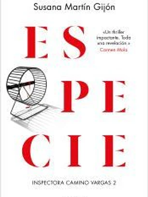 Especie (Inspectora Camino Vargas 2)