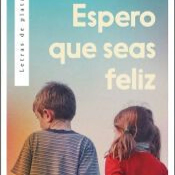 Espero que seas feliz 1