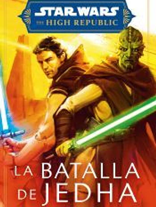 Star Wars. High Republic: La batalla de Jedha (novela)