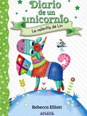 Diario de un unicornio 3. La valentía de Lin