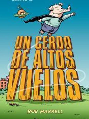 Batpig nº 02 Un cerdo de altos vuelos