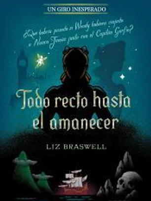 Todo recto hasta el amanecer. Un giro inesperado