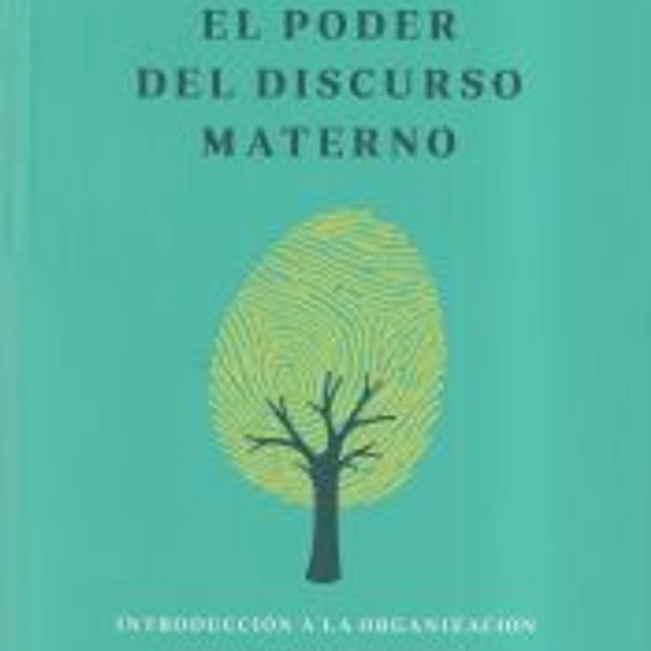 El poder del discurso materno: introducción a la organización de la biografía humana 1