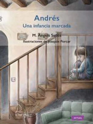 Andres. Una infancia marcada