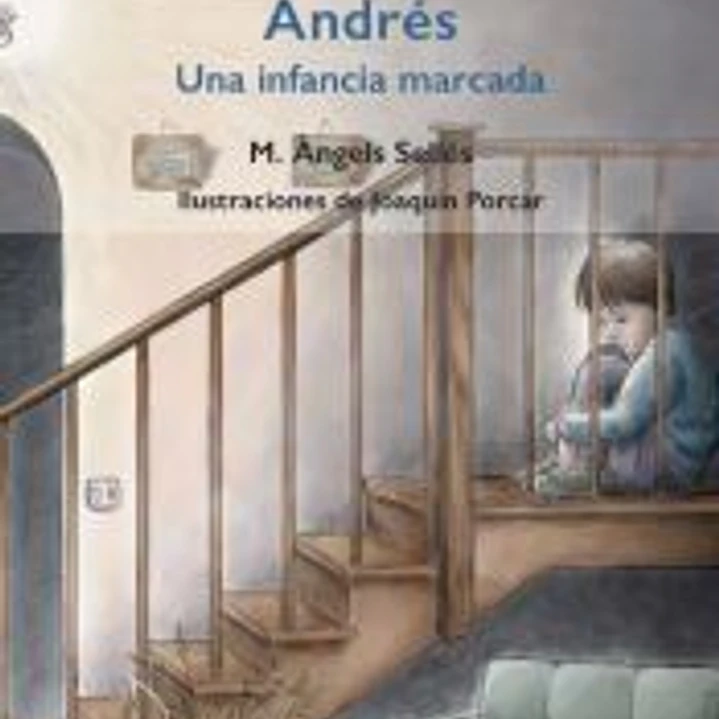 Andres. Una infancia marcada 1