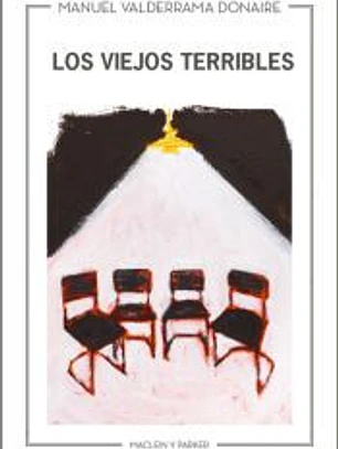 VIEJOS TERRIBLES, LOS
