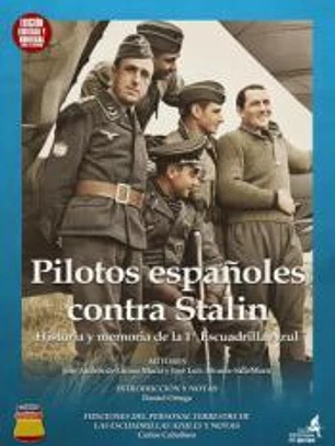 Pilotos españoles contra Stalin