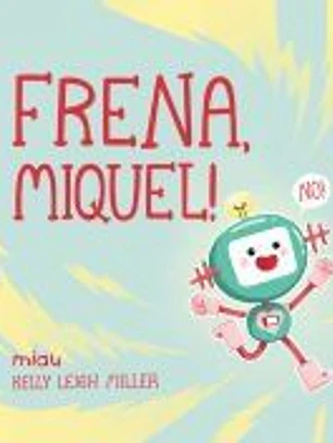 Frena, Miquel!