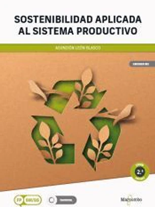 Sostenibilidad aplicada al sistema productivo - 2.a edición