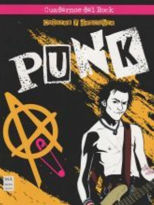 Colorea y descubre - Punk: Cuadernos del rock
