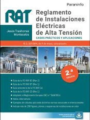RAT. Reglamento de Instalaciones Eléctricas de Alta Tensión. Casos prácticos y aplicaciones 2.ª edición 2021