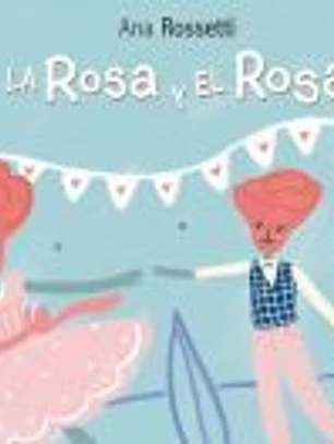 La Rosa y el Rosa