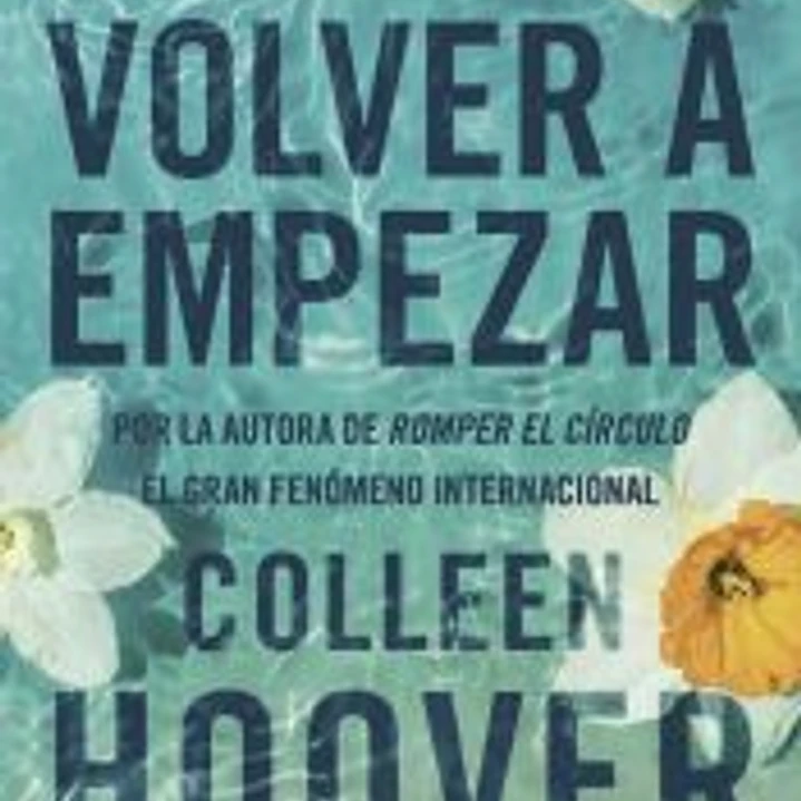 Volver a empezar (It Starts with Us) 1