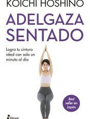Adelgaza sentado