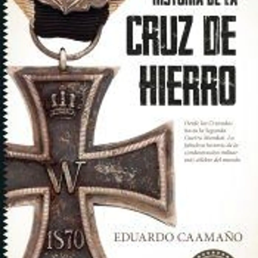 HISTORIA DE LA CRUZ DE HIERRO 1