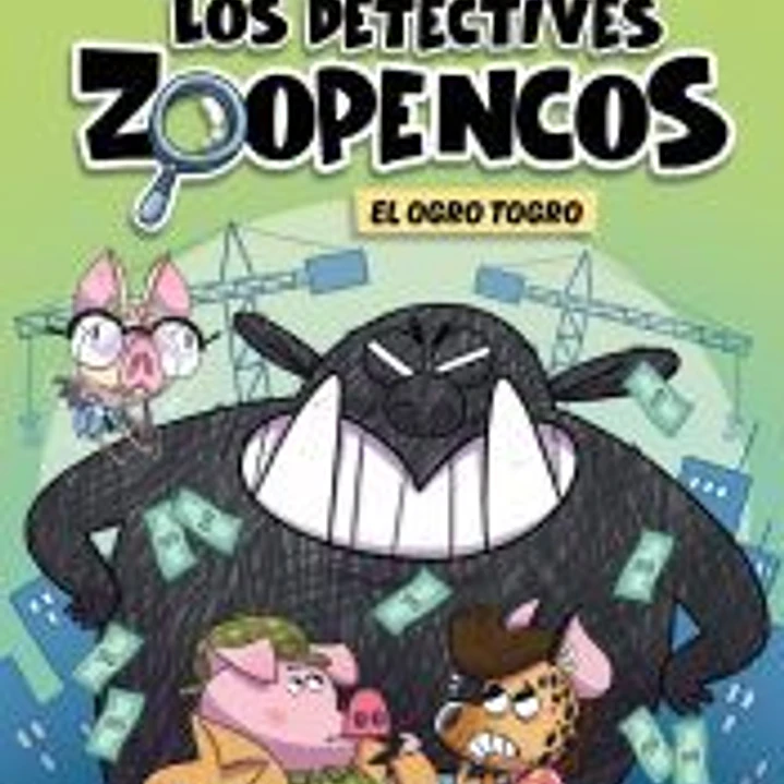 Aprende a leer con... Los Detectives Zoopencos 7. El ogro Togro 1