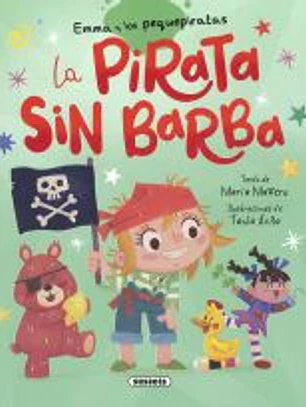 Emma y los pequepiratas. La pirata Sin Barba