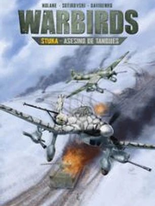 WARBIRDS 01. STUKA - ASESINO DE TANQUES