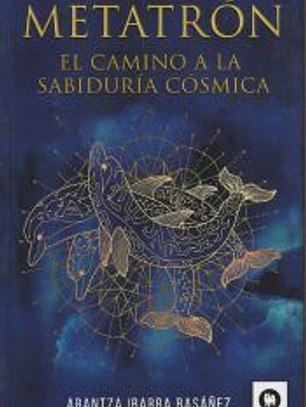 Metatrón. El camino a la sabiduría cósmica