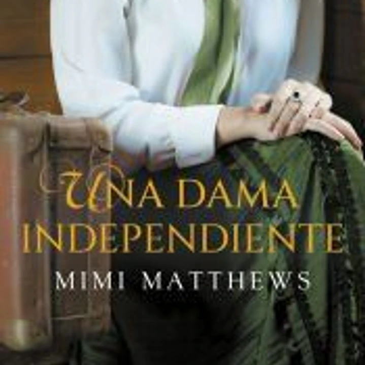 Una dama independiente 1
