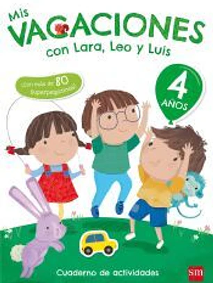 Mis vacaciones con Lara, Leo y Luis. 4 años