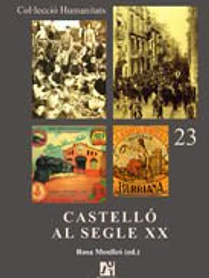 Castelló al segle XX