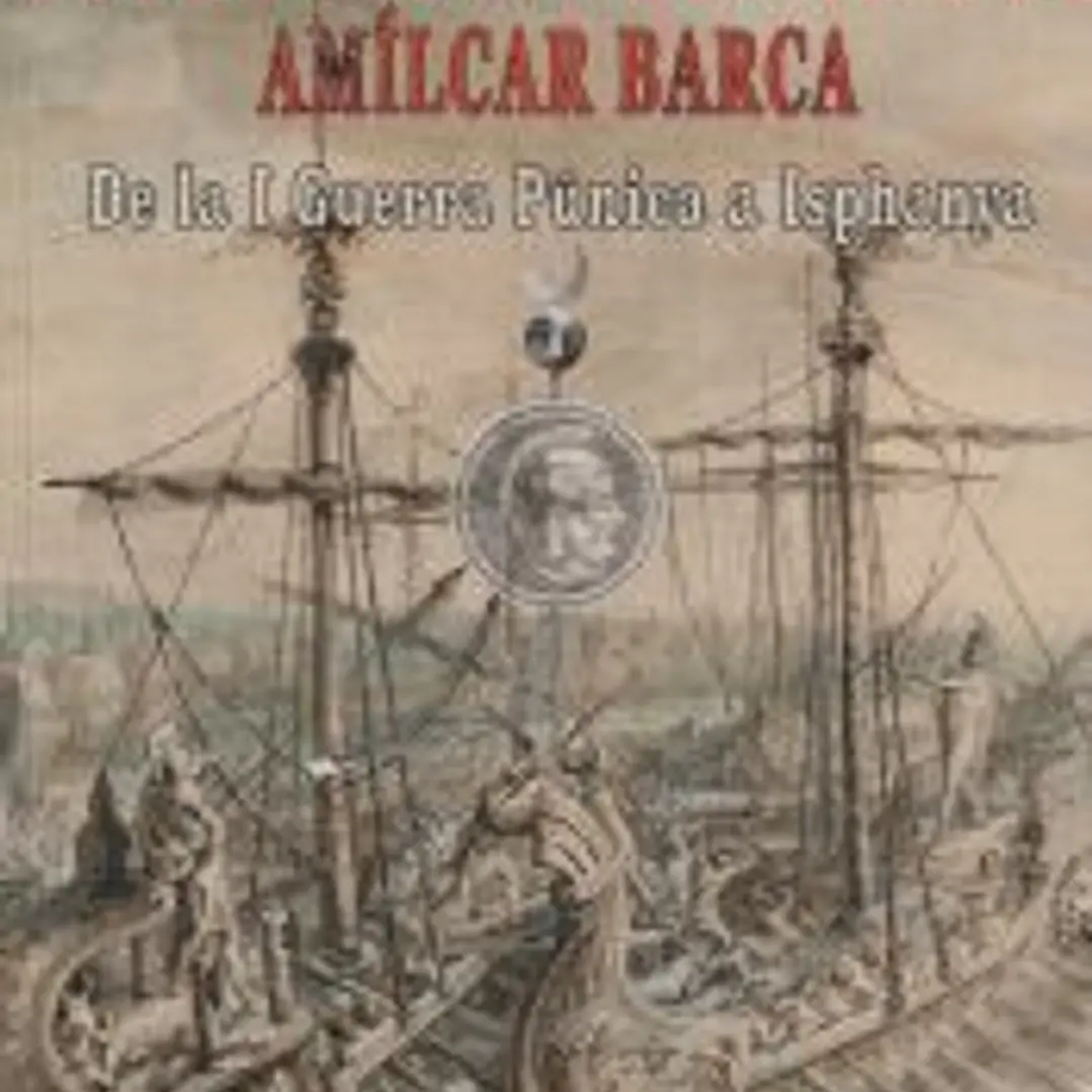 Las campañas militares de Amílcar Barca: De la I Guerra Púnica a Isphanya 1