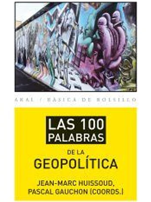 Las 100 palabras de la geopolítica