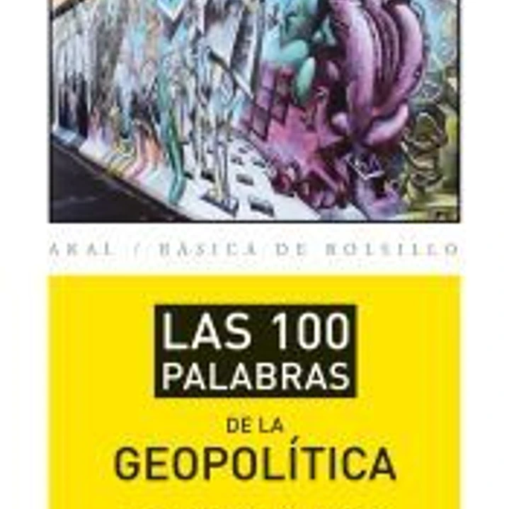 Las 100 palabras de la geopolítica 1