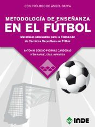 METODOLOGÍA DE ENSEÑANZA EN EL FÚTBOL
