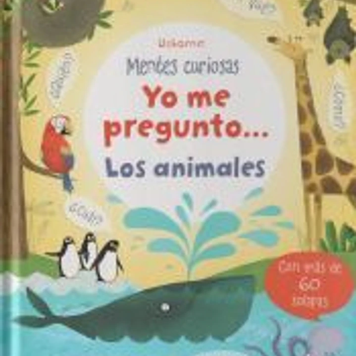 Yo me pregunto... los animales 1