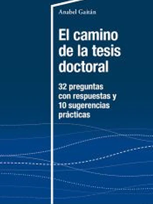 El camino de la tesis doctoral
