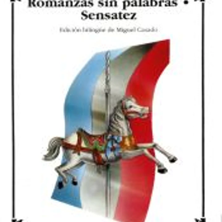 La buena canción; Romanza sin palabras; Sensatez 1