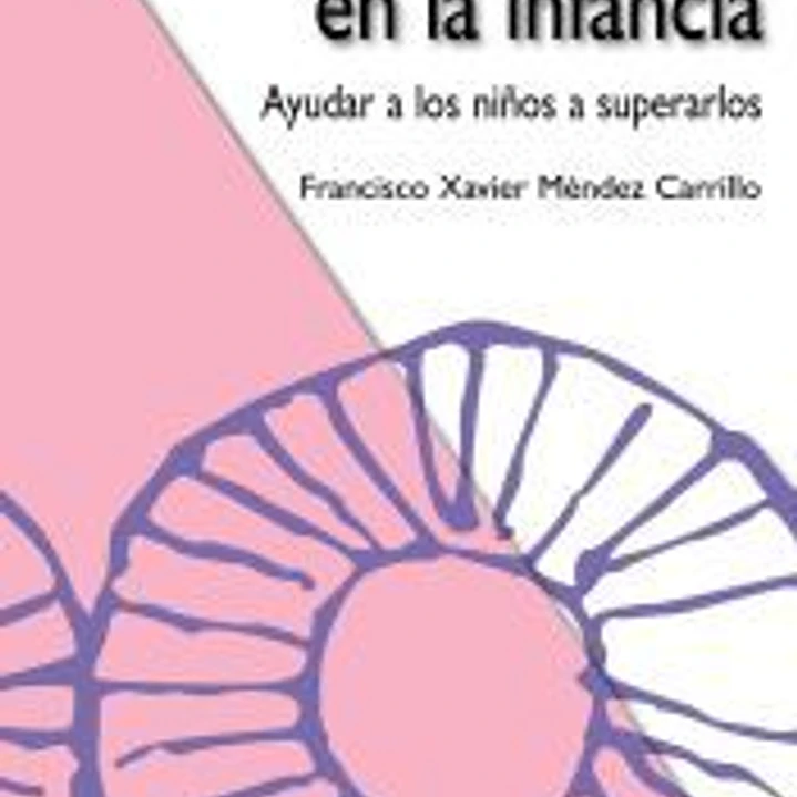 Miedos y temores en la infancia: ayudar a los niños a superarlos 1