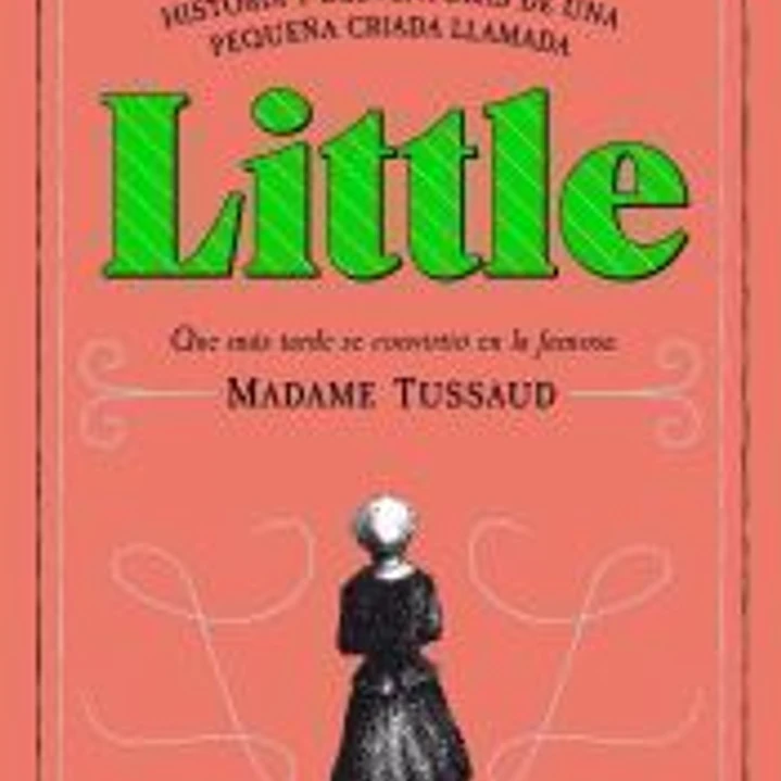 Historia y desventuras de una pequeña criada llamada LITTLE 1
