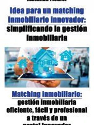 Idea para un matching inmobiliario innovador
