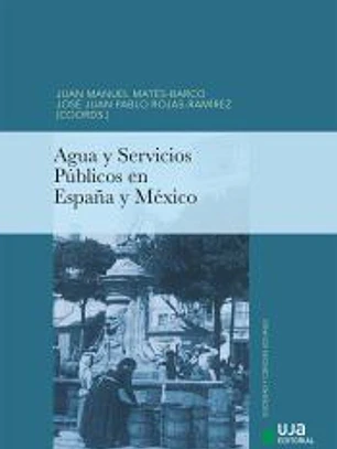 Agua y Servicios Públicos en España y Mexico