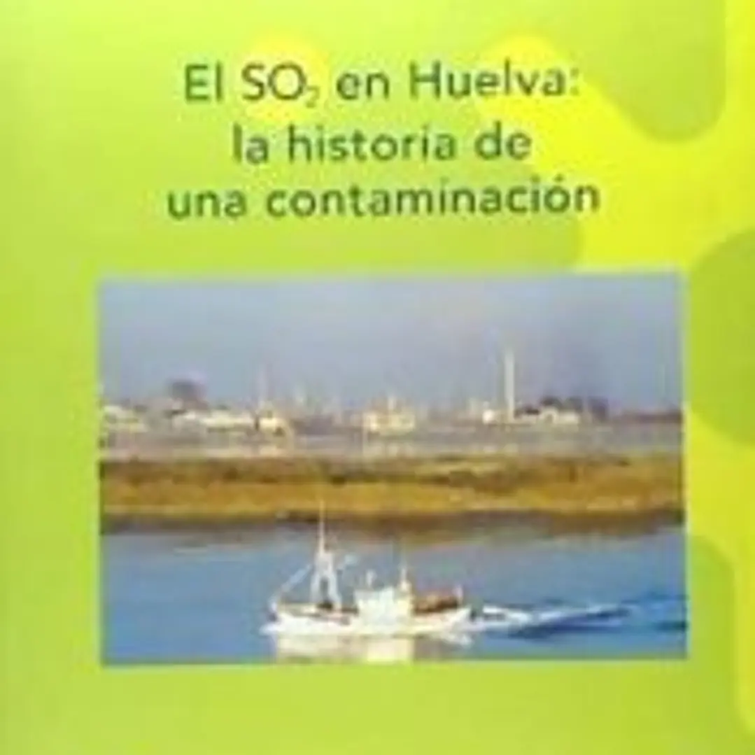 El SO2 en Huelva: historia de una contaminación 1