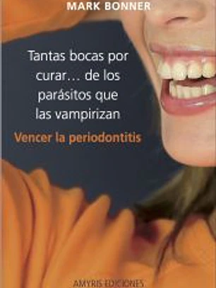 Tantas bocas por curar ? de los parásitos que las vampirizan