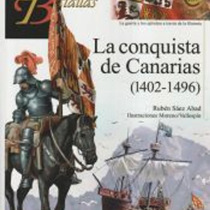 La conquista de Canarias (1402-1496) 1