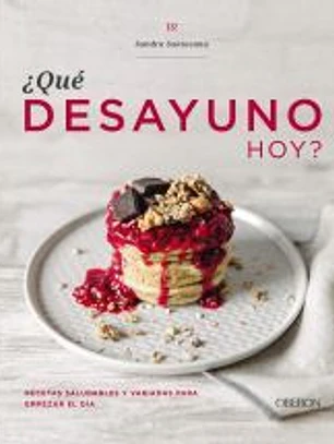 ¿Qué desayuno hoy?
