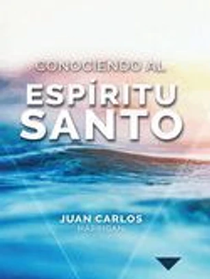 Conociendo al Espíritu Santo