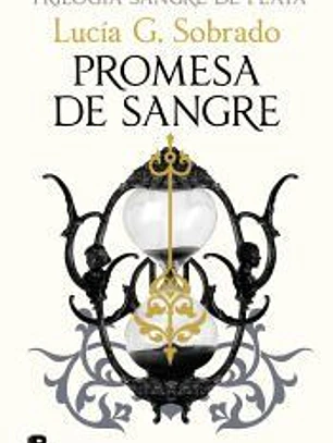 Promesa de sangre (Sangre de Plata 3)