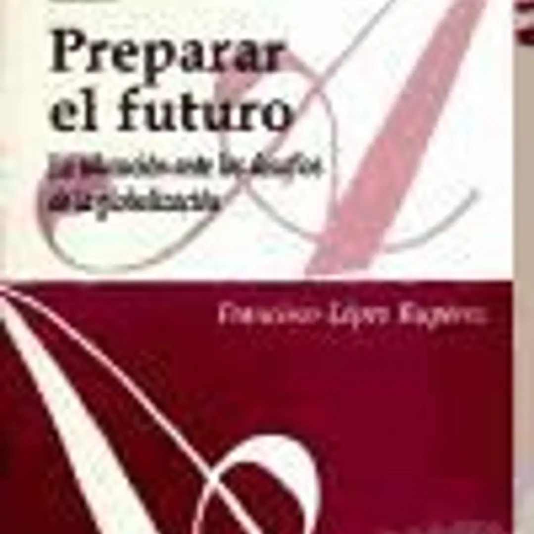 Preparar el futuro: la educación ante los desafíos de la globalización 1