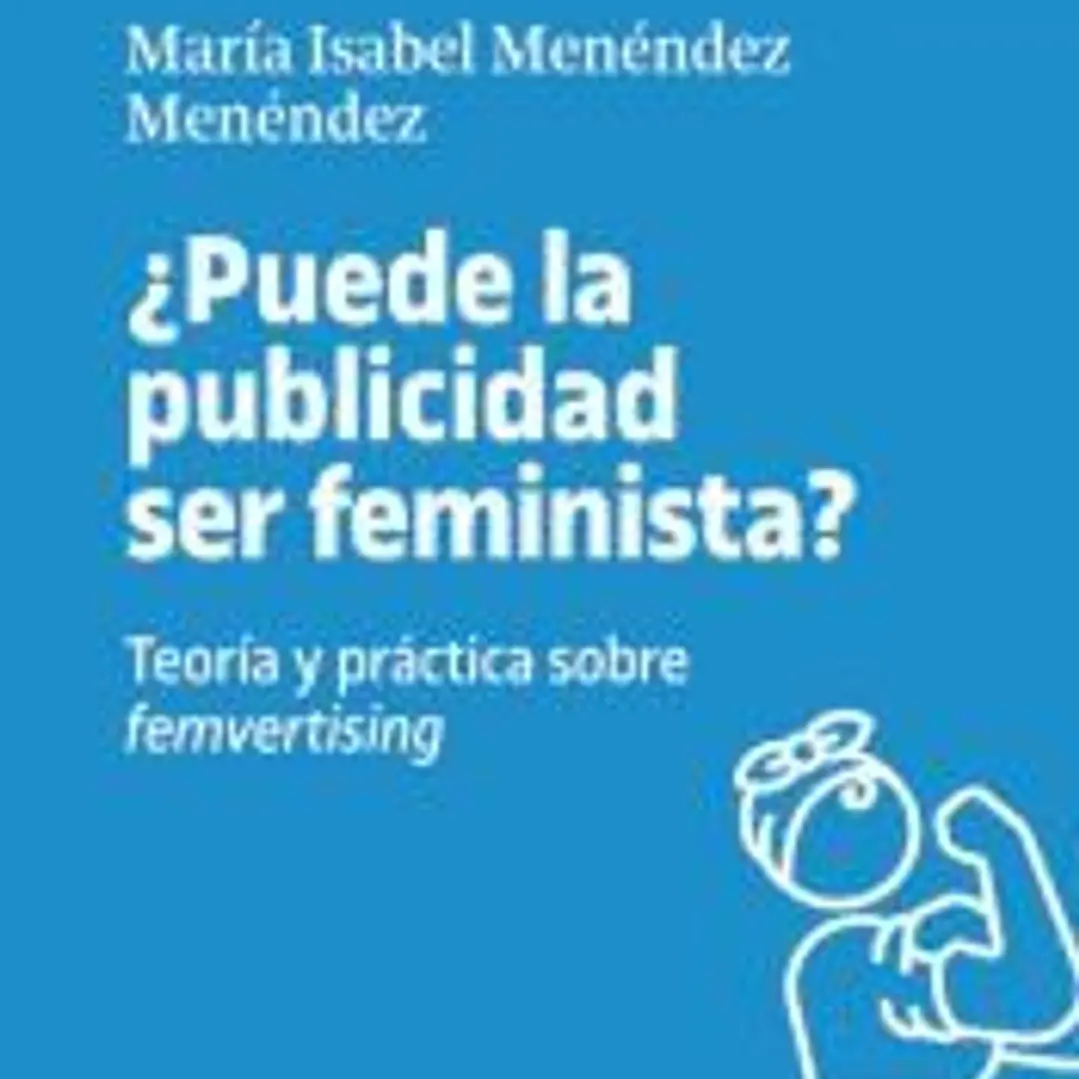 ¿Puede la publicidad ser feminista? 1